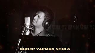 Dhilip Varman Songs_Mazhaiye Van Mazhaiye