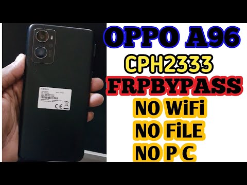 Oppo Cph2333 A96 Frp Bypass Solution | How To Unlock  A96 Google Account