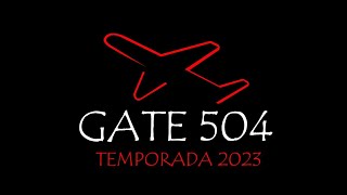 GATE 504 Nueva Temporada 2023 / Próximamente