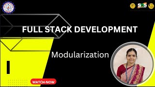 MODULARIZATION | FULL STACK DEVELOPMENT | SNS INSTITUTIONS