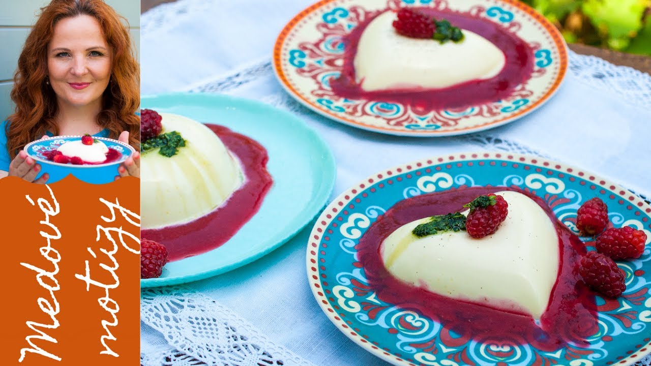 Pravá talianska panna cotta s malinami / Medové motúzy / Jana Štrbková