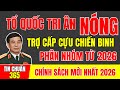 Tri ân cựu chiến binh: Trợ cấp phân nhóm từ 2026 🇻🇳
