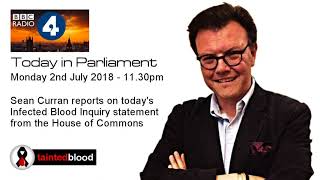 BBC Radio 4 : 2nd July 2018 - Today in Parliament