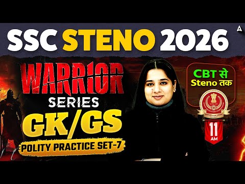 SSC Stenographer 2026 | SSC Stenographer GK GS Classes | Polity Practice Set #7 | By Somya Mam