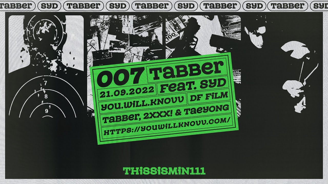 [Vietsub] 007 - Tabber feat. Syd - YouTube