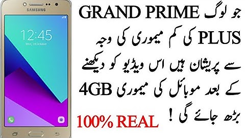 SAMSUNG GALAXY GRAND PRIME PLUS MEMORY PROBLEM SOLVED
