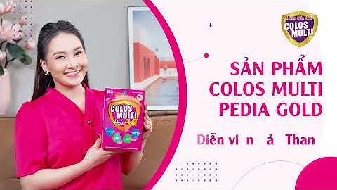 Kol Bảo Thanh Review sữa non Colos Multi