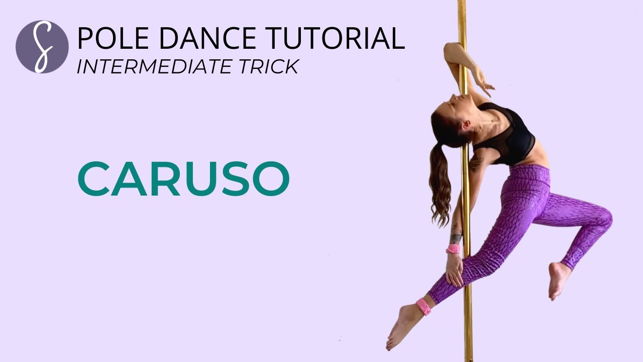 Pole Trick Tutorial: Caruso (Intermediate Trick)