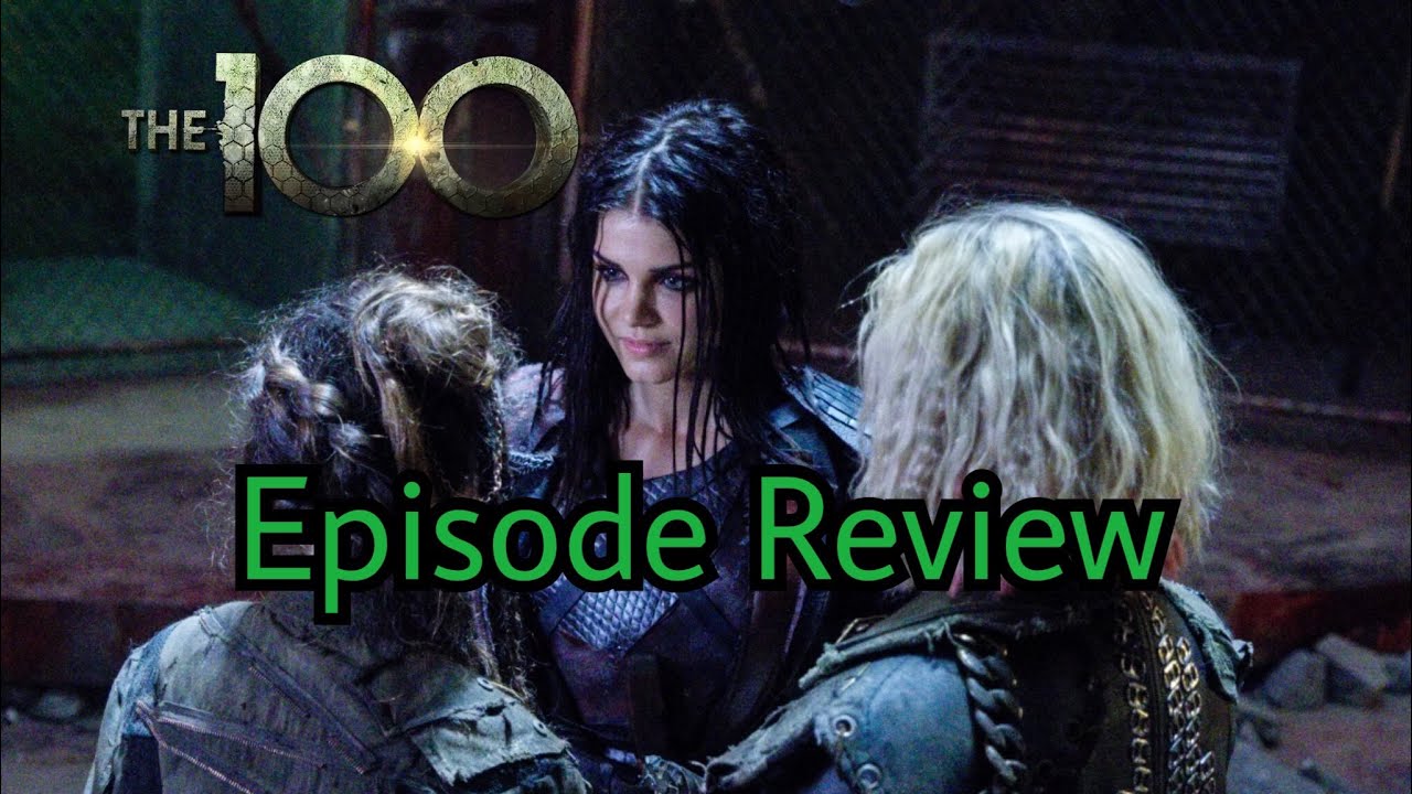 The 100 Season 5 Episode 6 Exit Wounds Episode Review - YouTube