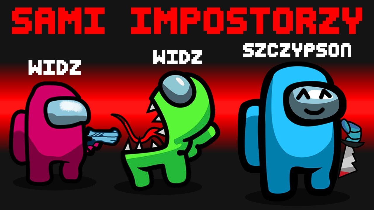 AMONG US ale WSZYSCY SĄ IMPOSTORAMI?!