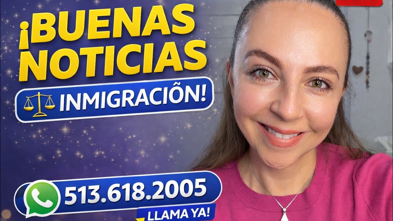 ¡BUENAS NOTICIAS EN INMIGRACIÓN! Actualizaciones que Sí Te Benefician
