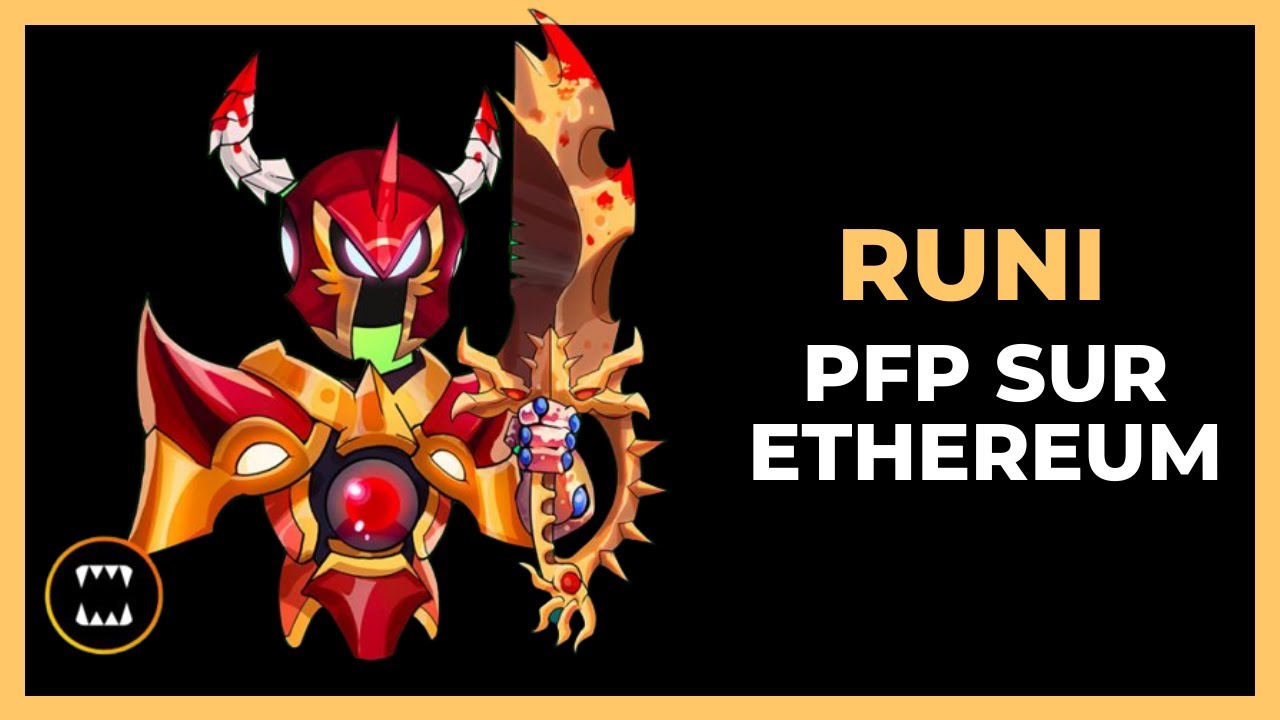 Runi : Projet de PFP NFT sur Ethereum | Splinterlands 