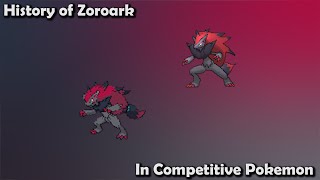 How Good Was Zoroark Actually? - History Of Zoroark In Compeive Pokemon Gens 5-7