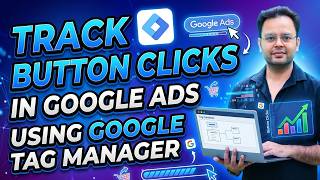 How to Setup Tracking In Google Tag Manager | GTM Click Tracking Tutorial 2026 (Google Ads)