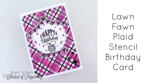 Simple Plaid Stencil Background Birthday Card | Lawn Fawn