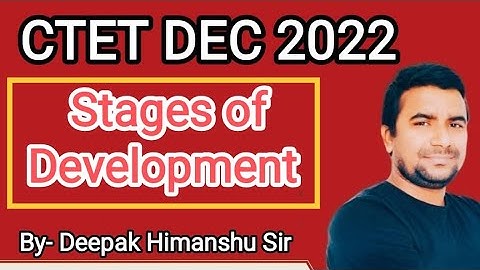 CTET DECEMBER  2022 I CDP I Stages of Development I Deepak Himanshu Sir