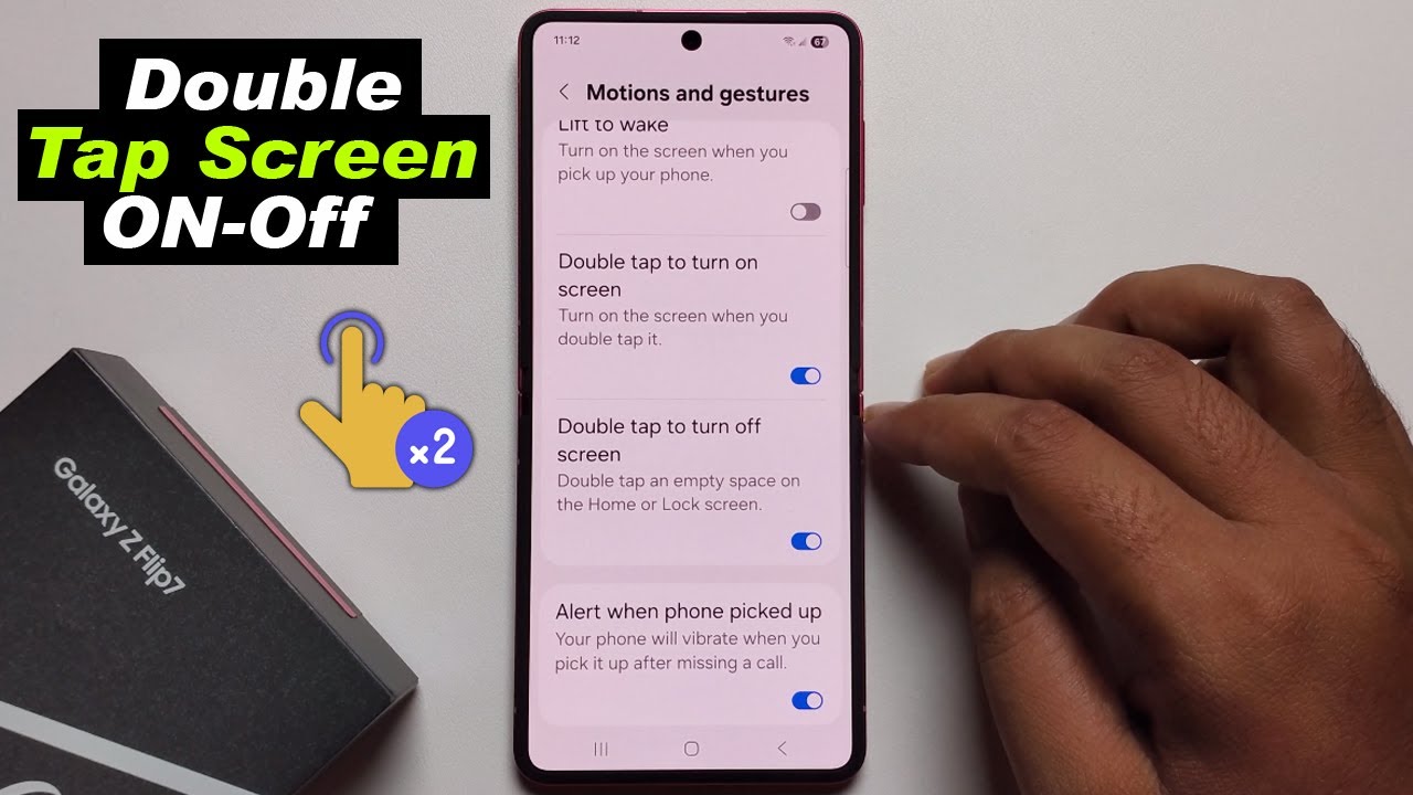 Samsung Galaxy Z Flip 7 & 7 FE : How to apply double tap screen on ON ...