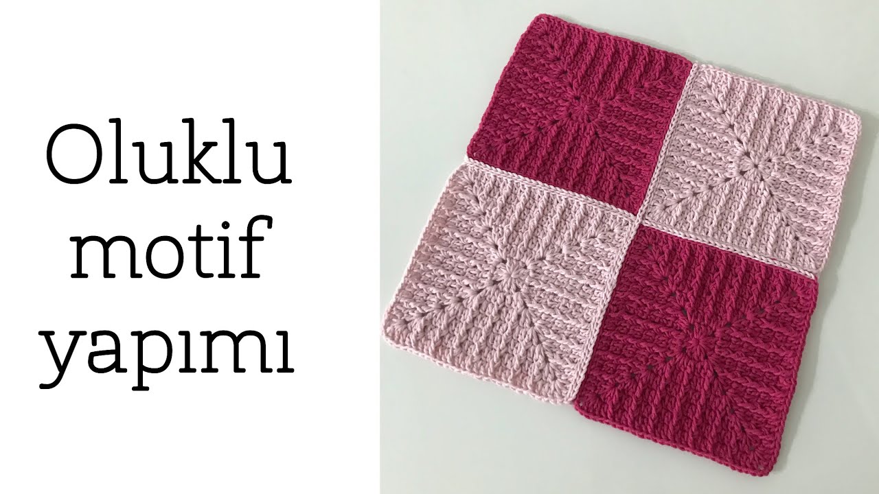 Oluklu Motif Örgü ( Tığ İşi  Battaniye Modeli ) - Part 1