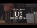 30th anniversary u2 the joshua tree short film