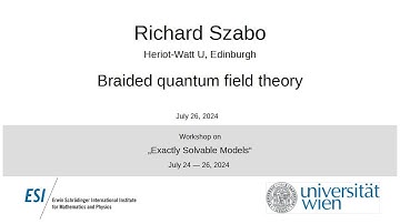 Richard Szabo - Braided quantum field theory