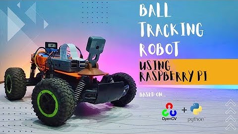 Ball Tracking Robot Using Raspberry Pi4 & OpenCV || Full Assembly || 2024 India