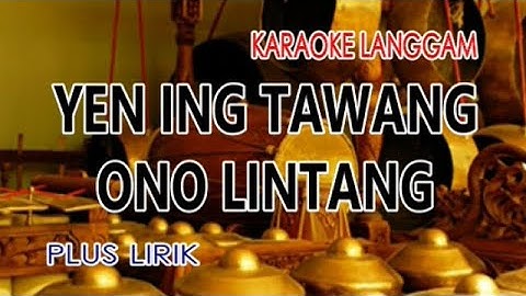 YEN ING TAWANG ONO LINTANG | Andjar Any | KARAOKE LANGGAM DENGAN LIRIK |