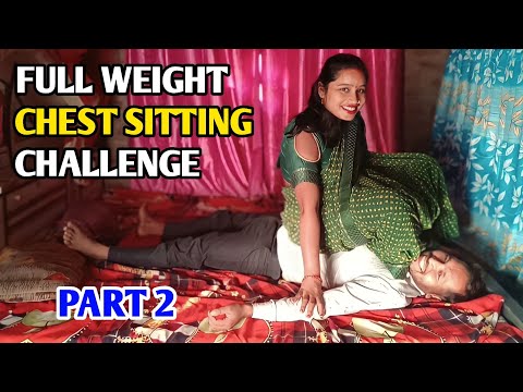 CHEST SITTING CHALLENGE PART 2 ll husband and wife ll chest sitting challenge