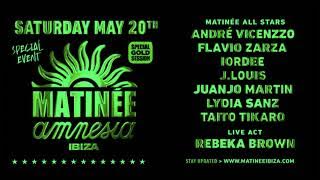 Matinee Amnesia Ibiza Summer 2023