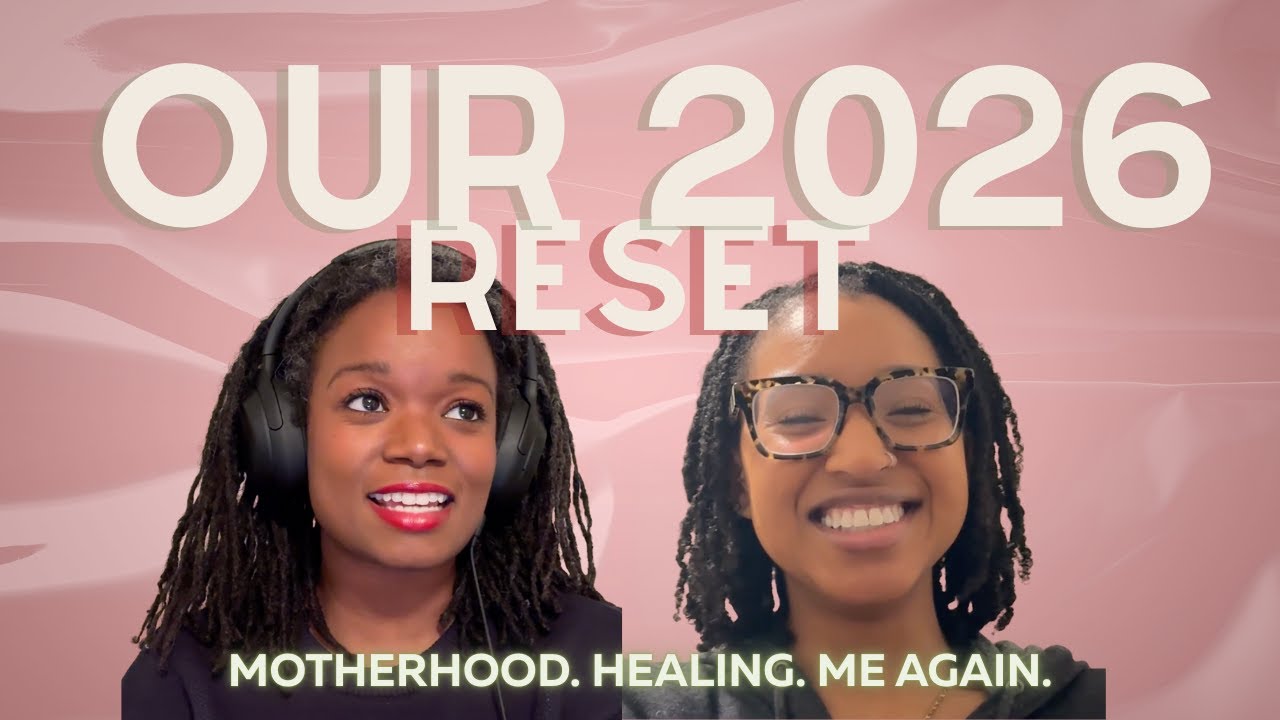 2026 Goals for Moms: Letting Go of Resolutions, Reclaiming Ourselves, and Building a Life That Fits
