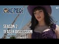 One Piece Live Action Season 2 Teaser Discussion