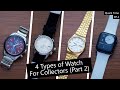 4 Types of Watches Collectors Should Know (Part 2) - Quick Time Ep. 2