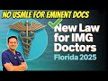 New Florida Law聽Eases Licensing For Eligible IMG Doctors SB7016 Explained New Florida Law聽Eases Licensing For Eligible IMG Doctors SB7016 Explained
