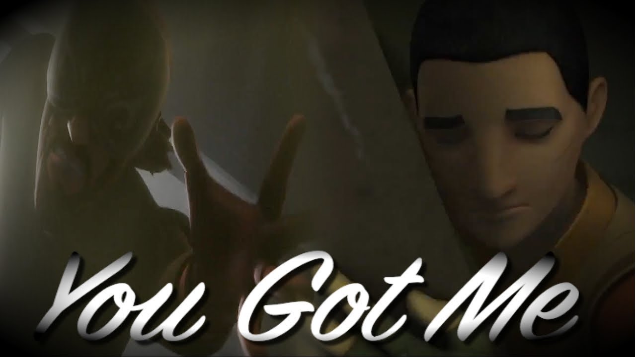 You Got Me - Star Wars Rebels (Kanan And Ezra) Tribute