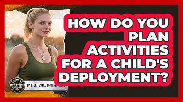 How Do You Plan Activities For A Child