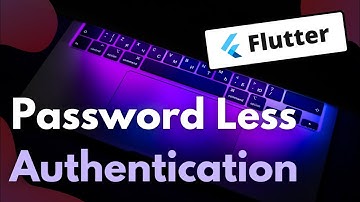 Flutter: Password-Less Authentication | Magic | OTP | Email