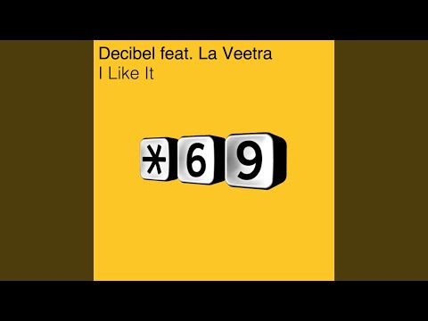 Decibel — I Like It (Whatsa Matta With This Mix)