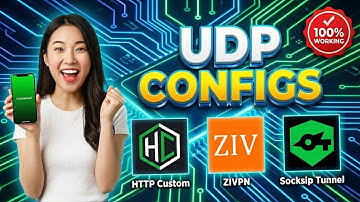 Unlimited ZIVPN UDP, HTTP CUSTOM UDP and Socksip UDP CONFIGS 
