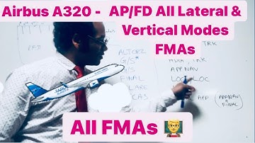 FMA Column 2 & 3 of PFD - A320 AP/FD Modes -  All Lateral & Vertical Mode FMAs - General