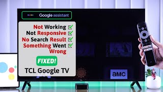 TCL Google TV: How To Fix Google Assistant Not Working! [TV Remote] screenshot 1