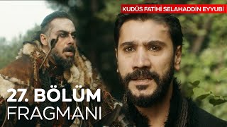 Kudüs Fatihi Selahaddin Eyyubi 27. Bölüm Fragmanı | Karategin Öldü !