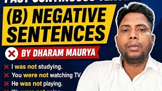 Past Continuous Tense (B) Negative Sentences 