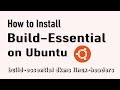 How to Install build-essential on Ubuntu
