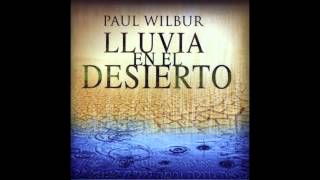 Video thumbnail of "Paul Wilbur - Bendito es el  Señor HD"