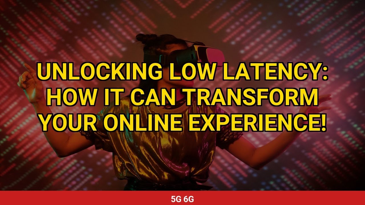 Unlocking Low Latency: How It Can Transform Your Online Experience ...