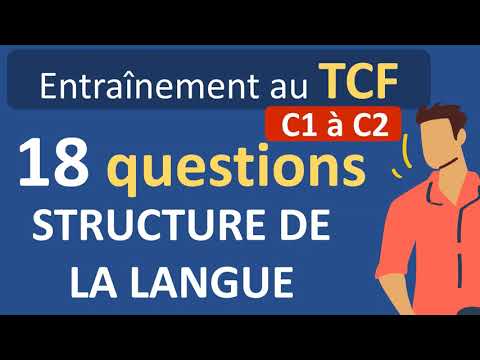 Test de français TCF structure de la langue (niveau C1 et C2)