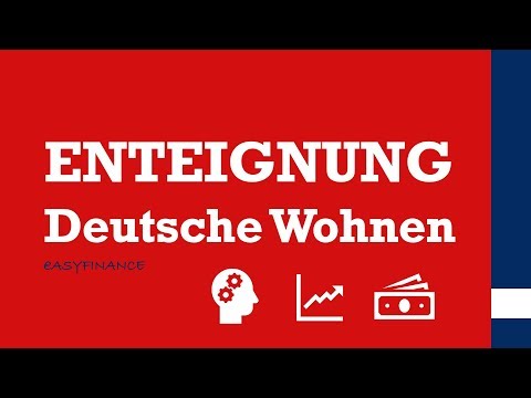 Deutsche Wohnen enteignen / ENTEIGNUNG erklärt (Berlin)