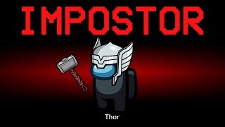 Among Us but Thor is the Impostor