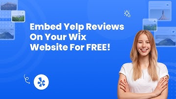 How to embed Yelp reviews on Wix?