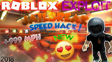 [NEW!] ROBLOX JAILBREAK | INSANE SPEED HACK!!! (RUN 999+ MPH!) (2018) (CHEAT ENGINE!)