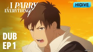 I Parry Everything Full Dub Full Episode 1 | I Parry A Cow | Hidive